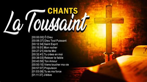 Chants pour la fête de la Toussaint 2021 1 Heure de Chant d Adoration