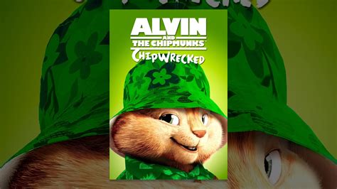 Alvin And The Chipmunks Chipwrecked Alvin