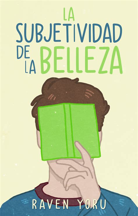 La Subjetividad De La Belleza By Ravenyoru Goodreads