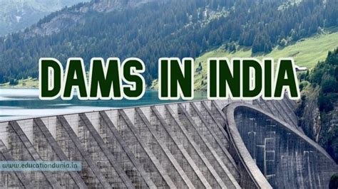 Dams In India: List Of Important Dams In India - Education Dunia