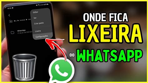 Onde Fica A Lixeira SECRETA Do Whatsapp YouTube