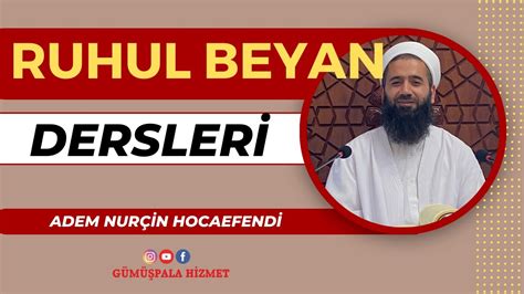 Ruhu l Beyan Dersleri Ders 088 24 Ağustos 2023 Adem Nurçin