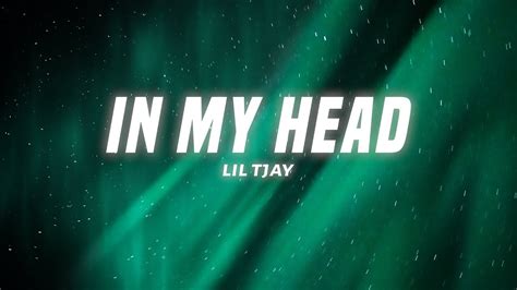 Lil Tjay In My Head Lyrics Youtube