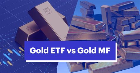 Gold Etf Vs Gold Mutual Fund Meaning Differences And Benefits