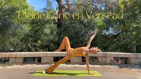 YOGA Pleine Lune En Verseau YouTube