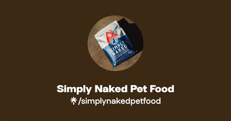 Simply Naked Pet Food Instagram Facebook Linktree