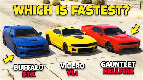 Gta 5 Online Which Is Fastest Car Vigero Vl1 Vs Buffalo Stx Vs