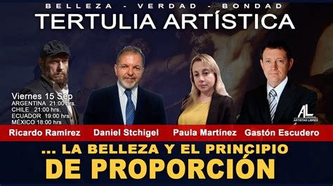 Tertulia Art Stica La Belleza Y El Principio De Proporci N Youtube