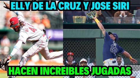 INCREIBLE Elly De La Cruz Y Jose Siri Hace 2 Epicas Jugadas Modo