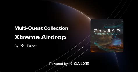 Xtreme Airdrop By Pulsar Galxe