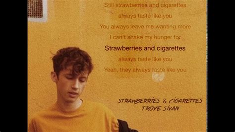 Lyrics Troye Sivan Strawberries Cigarettes From Love Simon