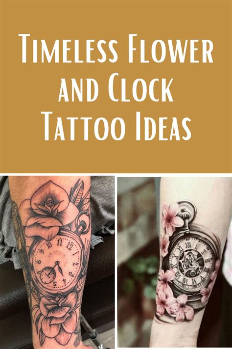 Timeless Flower And Clock Tattoo Ideas Tattoo Glee