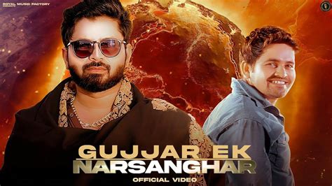 Haryanvi Gana Latest Haryanvi Song Gujjar Ek Narsanghar Sung By