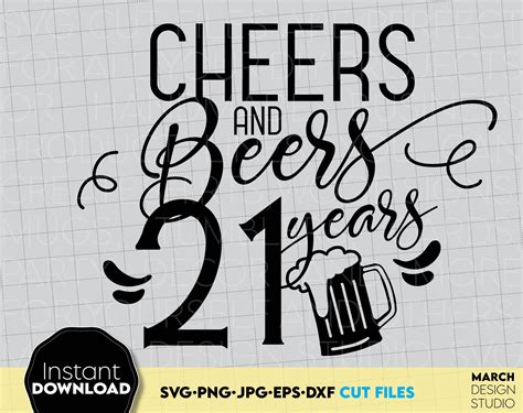 Cheers And Beers Years Svg St Birthday Shirt Svg Legal Etsy