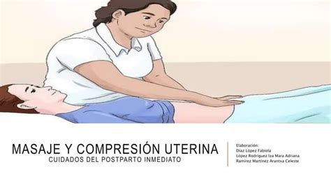 Masaje Y Compresión Uterina 1pptx