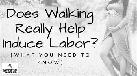 Does Walking Really Help Induce Labor What You Need To Know