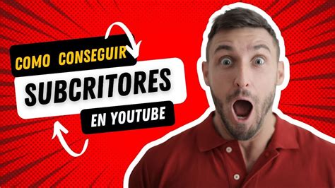 Como Conseguir Suscriptores En Youtube Gratis 2022 YouTube