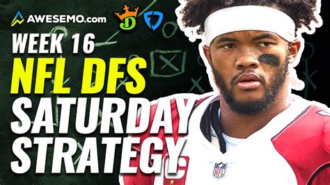 Nfl Dfs Saturday Strategy Week 16 For Daily Fantasy Nfl Nfl Dfs