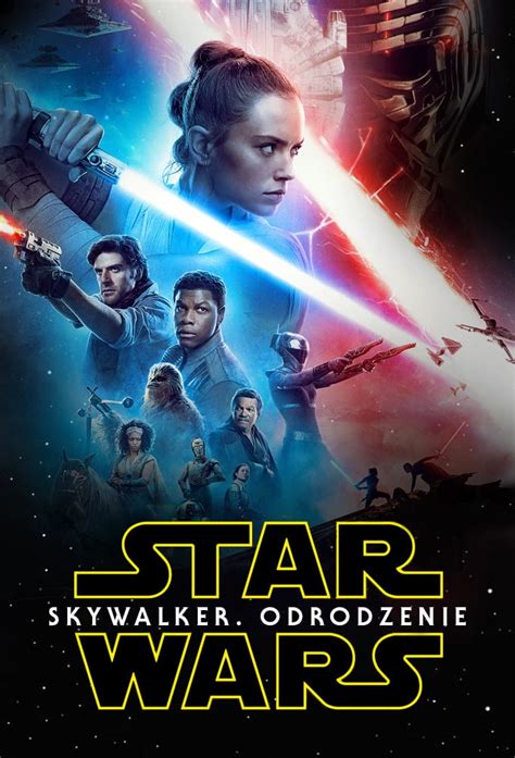 Gwiezdne Wojny Cz Ix Skywalker Odrodzenie Ca Y Film Ogl Daj Online