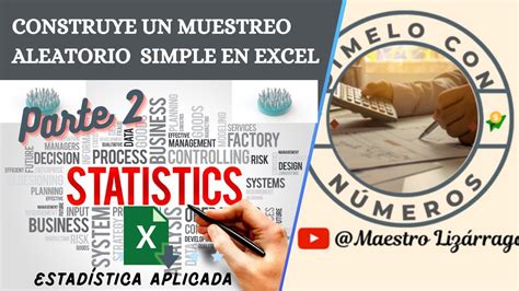 Construye Un Muestreo Aleatorio Simple En Excel Youtube