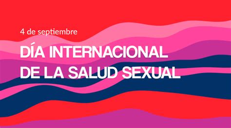 Día Mundial de la Salud Sexual Cadena Nueve Diario Digital