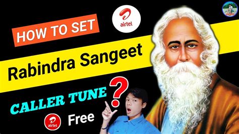 How To Set Rabindra Sangeet Airtel Caller Tune Best Rabindra Sangeet