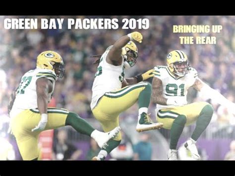 Green Bay Packers 2019 Highlights Bringing Up The Rear YouTube