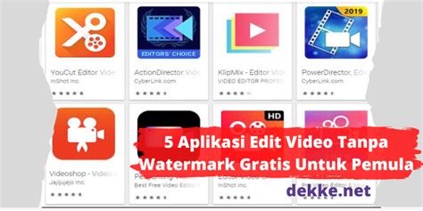 5 Aplikasi Edit Video Tanpa Watermark Gratis Untuk Pemula