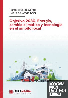 Objetivo 2030 Energía Cambio Climático Y Tecnología En El ámbito