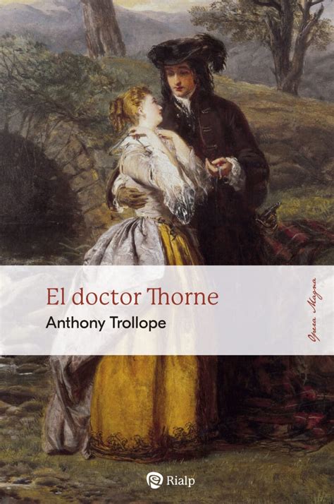 El doctor Thorne. Reseña de El doctor Thorne. Aceprensa