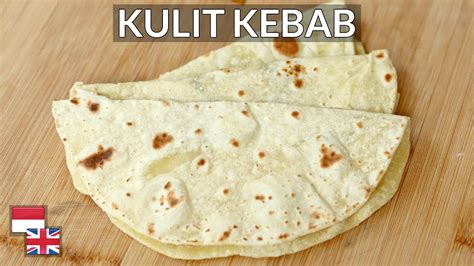 4 Bahan Anti Sobek Resep Kulit Tortila Kulit Kebab 100 Sukses