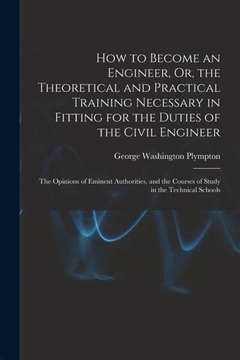 How To Become An Engineer Or The Theoretical And Practical Training