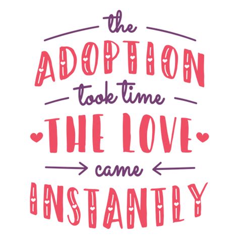 Love Instantly Adoption Lettering Png And Svg Design For T Shirts