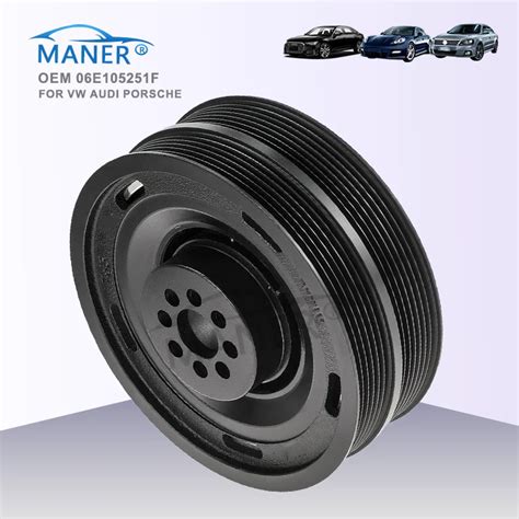 Maner Engine Crankshaft Pulley 06e105251e 06e105251f For Audi A4 A5 A6