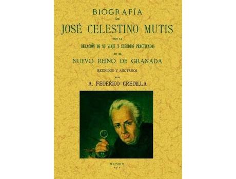 Livro Biografia De Jose Celestino Mutis De A Federico Gredilla