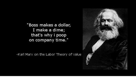 Marx Boss Makes A Dollar I Make A Dime Know Your Meme