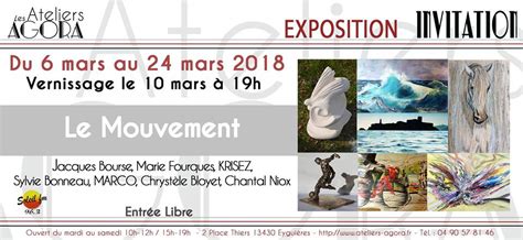 Exposition Le Mouvement Les Ateliers Agora