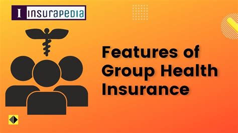 Features Of Group Health Insurance Youtube