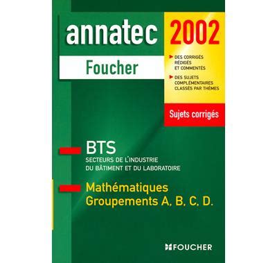 Math Matiques Groupements A B C D Bts Secteurs De L Industrie Du