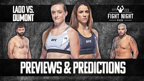 Ufc Fight Night Ladd Vs Dumont Full Card Previews And Predictions Youtube