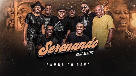 Samba Do Povo Part Sereno Fundo De Quintal Serenando Clipe Oficial