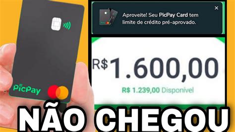 Cart O Picpay D Bito E Cr Dito Ainda N O Chegou No Meu Endere O E Agora