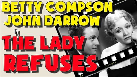 The Lady Refuses 1931 Full Movie Starring Betty Compson John