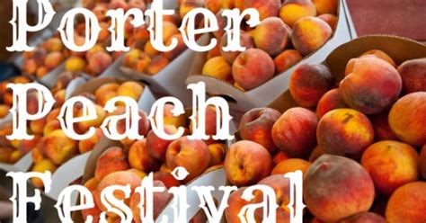 The Porter Peach Festival Is One Of The Tastiest Food Festivals In