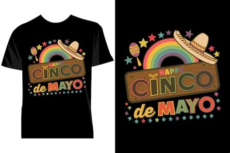 Premium Vector Vibrant Cinco De Mayo Tshirt Design Celebrating Mexican Culture And Festivity