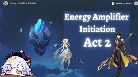 Energy Amplifier Initiation Act Event Quest Genshin Impact Youtube