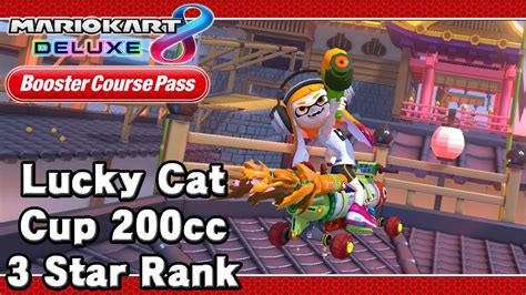 Mario Kart 8 Deluxe Booster Course Pass Dlc Lucky Cat Cup 200cc 3 Star Rank Youtube