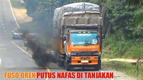 Truk Fuso Putus Nafas Di Tanjakan Hino Mbois Nanjak Merayap Youtube