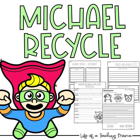 Michael Recycle | Earth Day | Teaching mama, Authors purpose, Recycle ...