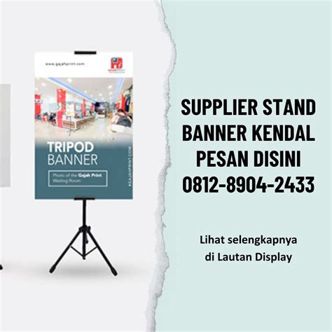 Supplier Stand Banner Kendal Langsung Impor Lautan Display